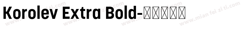 Korolev Extra Bold字体转换